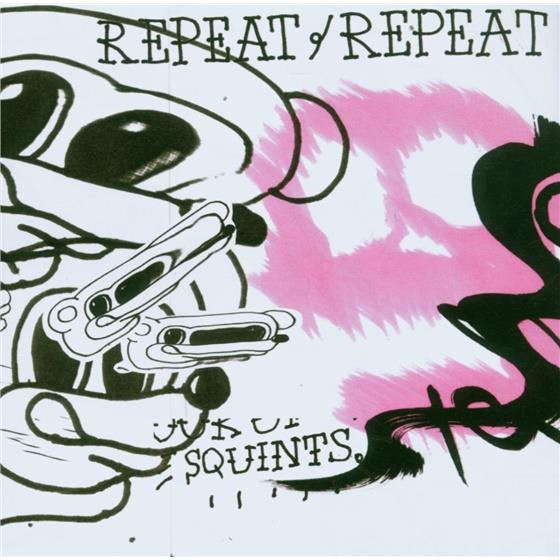 Repeat Repeat - Squints