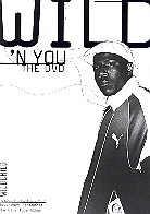 Wildchild - Wild 'n you: The DVD