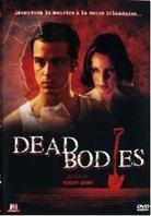 Dead bodies (2003)