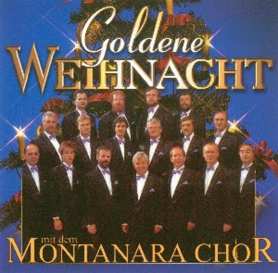 Der Montanara Chor - Goldene Weihnacht