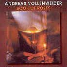 Andreas Vollenweider - Book Of Roses - Bonustracks & Videos Version Remasterisée