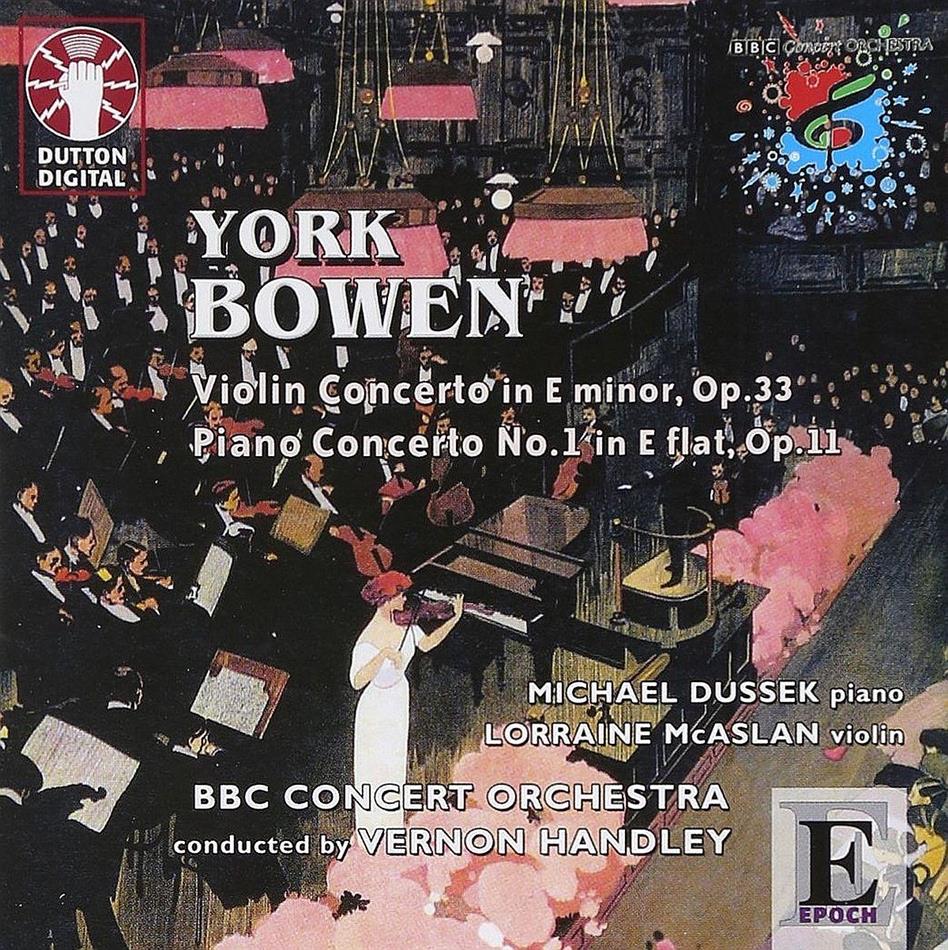 Michael Dussek (Klavier) & York Bowen (1884 - 1961) - Konzert Fuer Klavier 1 Op11,