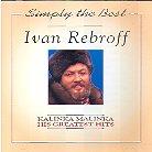 Ivan Rebroff - Kalinka Malinka - His Greatest Hits