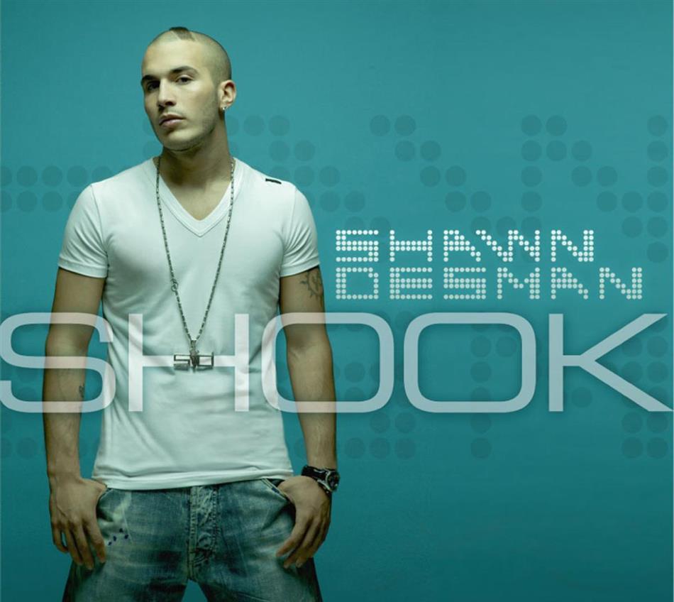 Shawn Desman - Shook