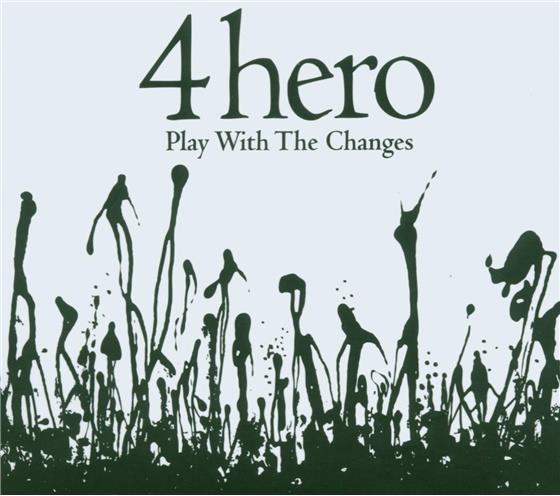 4 Hero - Play With Changes