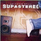 Valentin Stilu - Supastereo