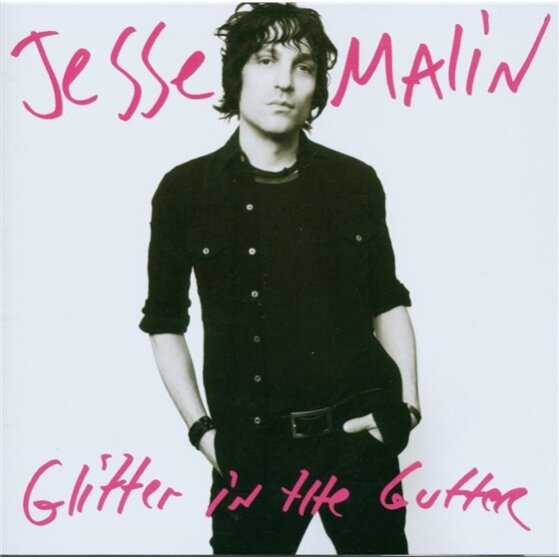 Jesse Malin - Glitter In The Gutter