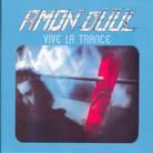 Amon Düül II - Vive La Trance - Re-Release