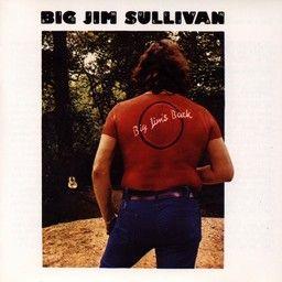 Big Jim Sullivan - Big Jim's Back