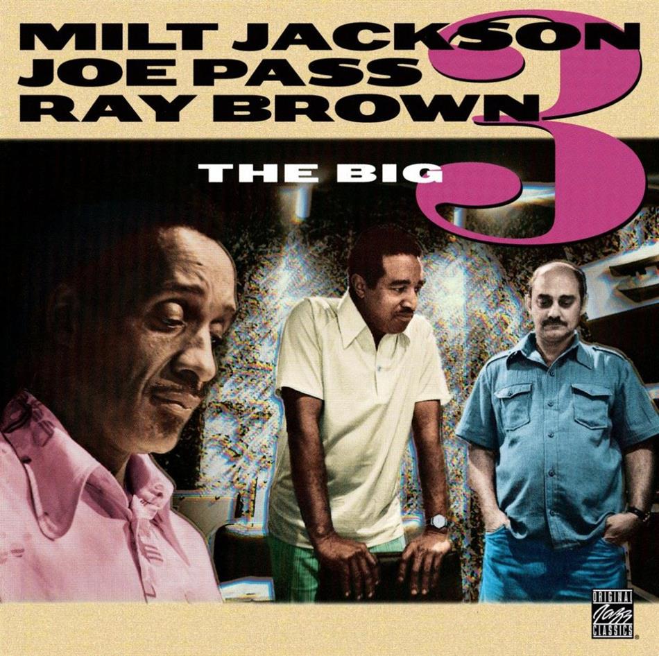 Milt Jackson, Joe Pass & Ray Brown - Big Three