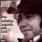 Bobby Bare - Lullabys Legends And Lies