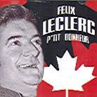 Felix Leclerc - Le P'tit Bonheur