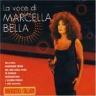 Marcella Bella - La Voce Di Marcella Bella