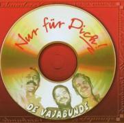 De Vajabunde - Nur Fuer Dich