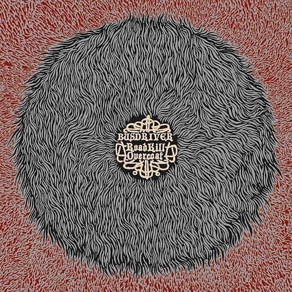 Busdriver - Roadkillovercoat