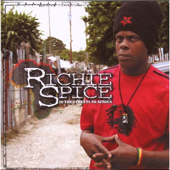 Richie Spice - In The Streets To Africa
