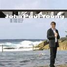 John Paul Young - In Too Deep