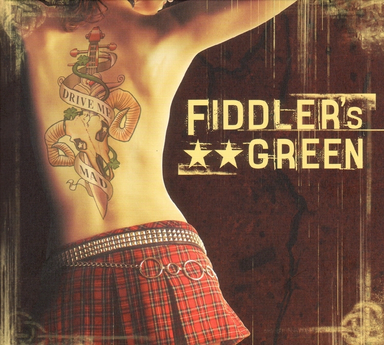 Fiddler's Green - Drive Me Mad