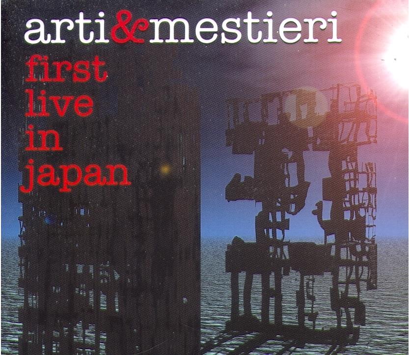 Arti E Mestieri - First Live In Japan