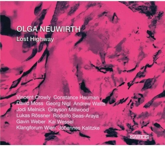 Klangforum Wien/Kalitzke J. & Olga Neuwirth - Lost Highway 2 SACDs