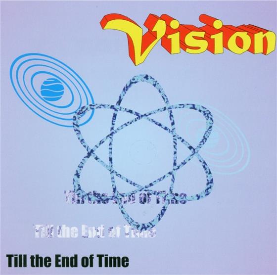 Vision - Till The End Of Time