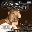 Nate Dogg - Legend Of Hip Hop