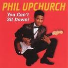 Phil Upchurch - You Can't Sit Down & Bonus