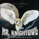 Mr. Knightowl - Classics For The Calles