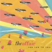 Affair - Yes Yes To You