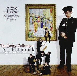 Dufay Collective - A L'estampida