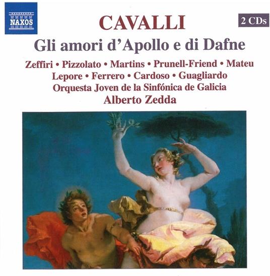 Zedda Alberto/Zeffiri/Pizzolato/Martins & Francesco Cavalli (1602-1676) - Gli Amori D'apollo E Di Dafne 2 CD