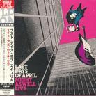 Last Days Of April - Might As Well Live Japan Edition, 2 CDs + DVD