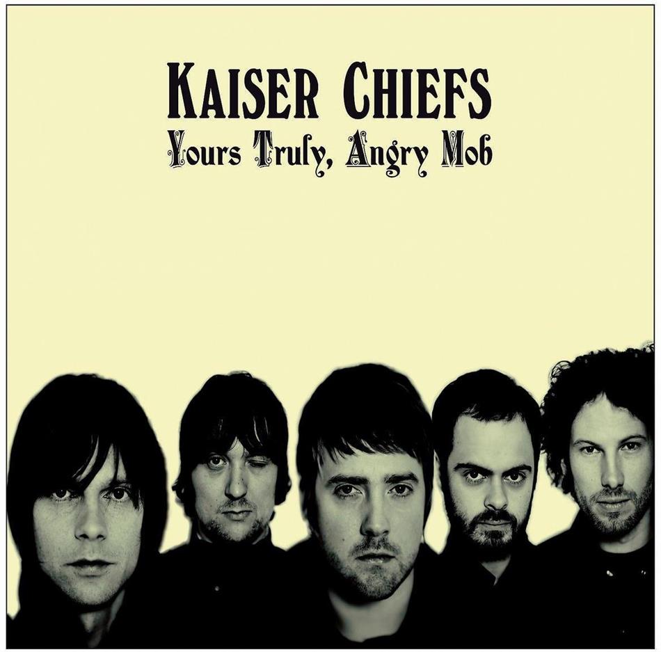 Kaiser Chiefs - Yours Truly Angry Mob Edizione Limitata