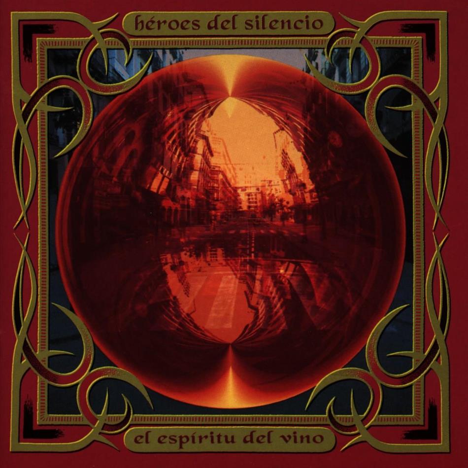 Heroes Del Silencio - El Espiritu Del Vino