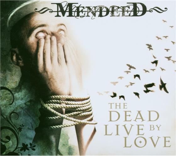 Mendeed - Dead Live By Love Limited Edition