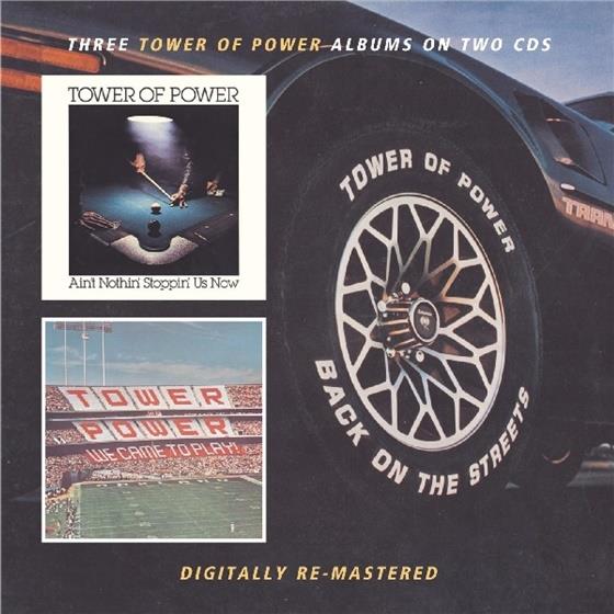 Tower Of Power - Ain't Nothin' Stoppin Us Now/We Came To Play/Back On The Streets 2 CD