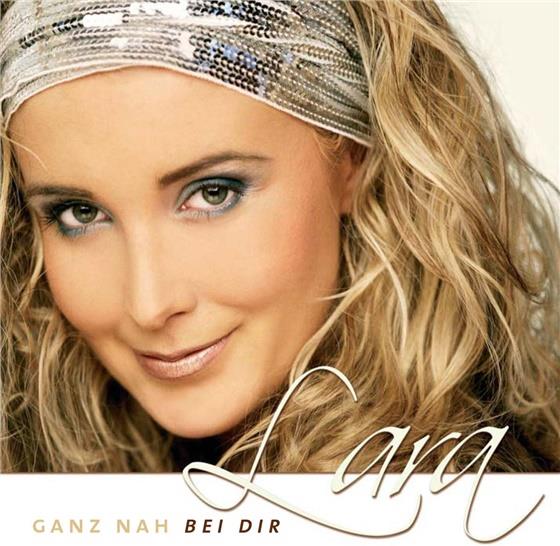 Lara - Ganz Nah Bei Dir