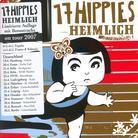17 Hippies - Heimlich Limited Edition