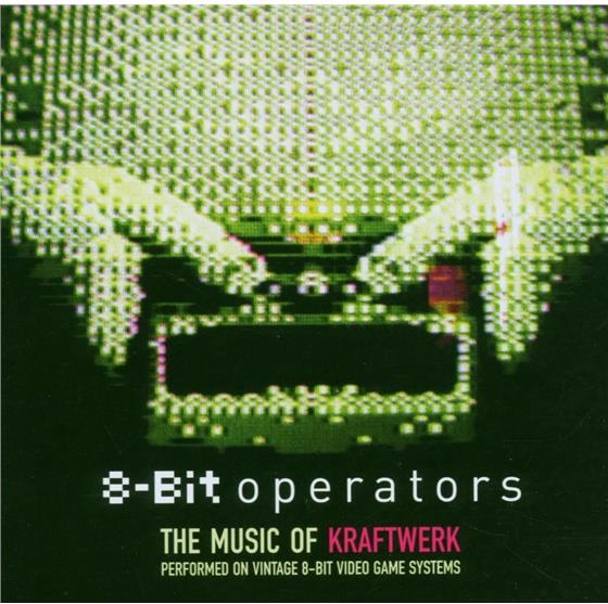 8-Bit Operators - Music Of Krafwerk