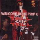 Pimp C (Ugk) - Trill Of The Trill 2 CDs