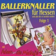 Adam & Die Micky's - Ballerknaller Fuer Hessen 1
