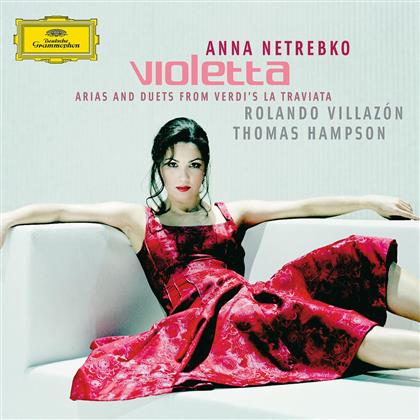 Netrebko Anna/Villaz&oacute;n Rolando & Giuseppe Verdi (1813-1901) - Violetta (Arien/Duette La Traviata)