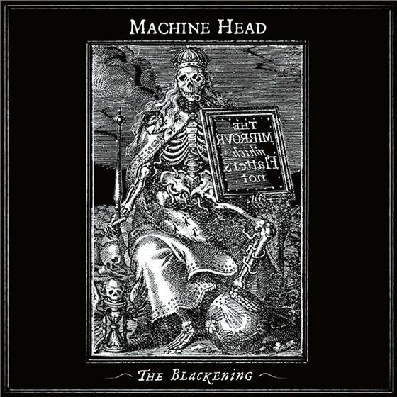 Machine Head - Blackening