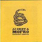 JJ Grey & Mofro - Country Ghetto