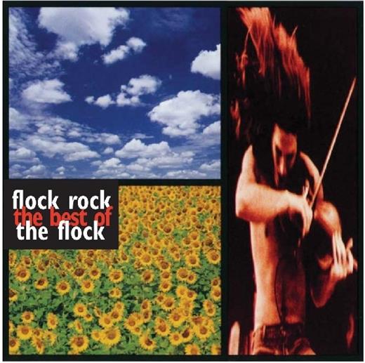 The Flock - Flock Rock - Best Of