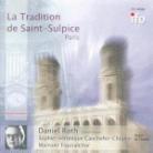 Daniel Roth - La Tradition De Saint-Sul