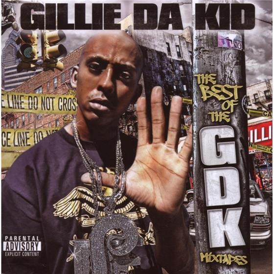 Gillie Da Kid - Best Of The Gdk
