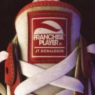 Jt Donaldson - Franchise Player 01