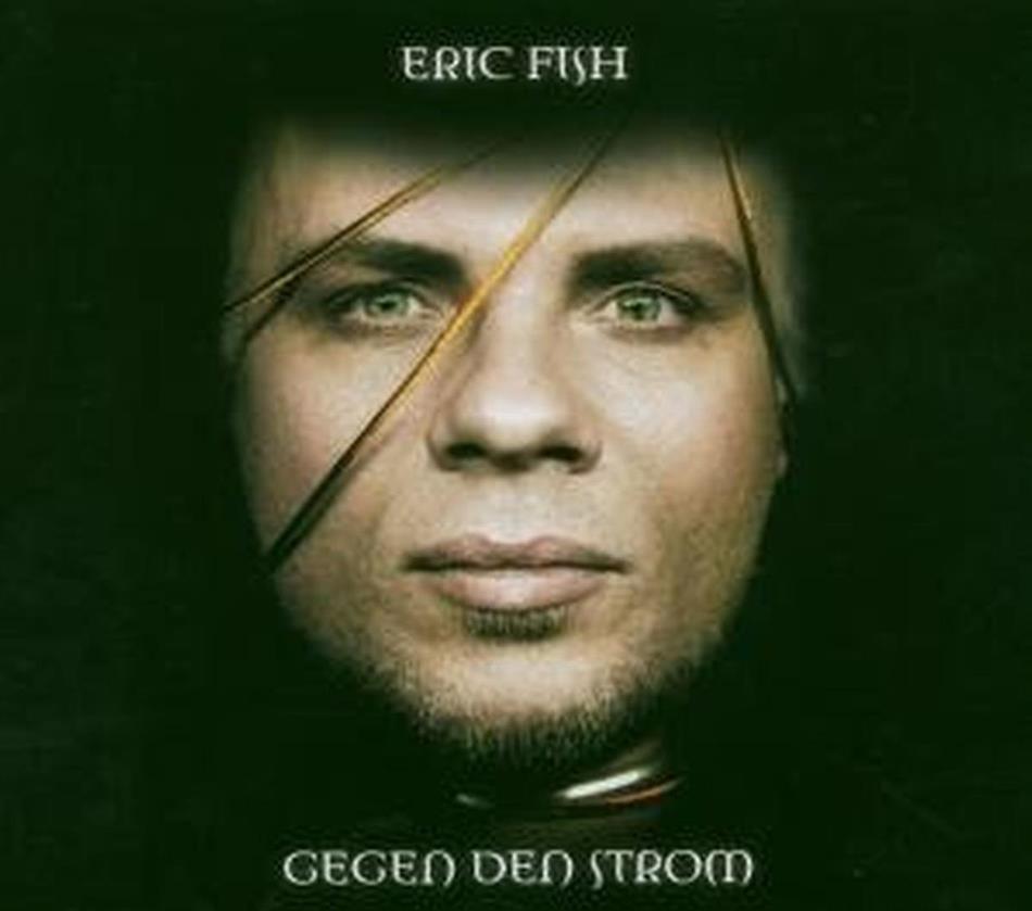 Eric Fish - Gegen Den Strom
