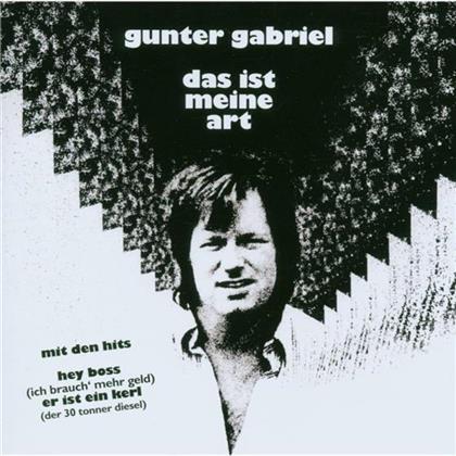 Gunter Gabriel - Das Ist Meine Art